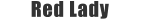 Red Lady